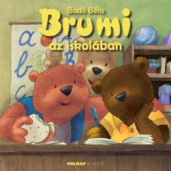 BRUMI AZ ISKOLÁBAN (ÚJ, NAGY ALAKÚ) (2013)