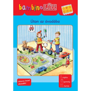 ÚTON AZ ÓVODÁBA - BAMBINO LÜK (2013)