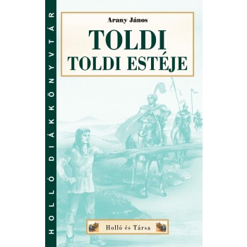 TOLDI - TOLDI ESTÉJE - HOLLÓ DK (2013)
