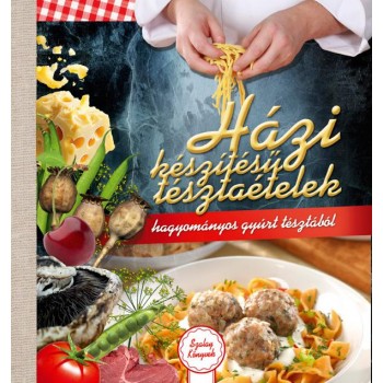HÁZI KÉSZÍTÉSŰ TÉSZTAÉTELEK (2013)