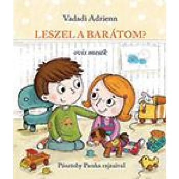 LESZEL A BARÁTOM? - OVIS MESÉK (2013)