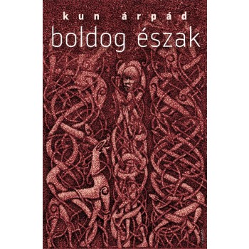 BOLDOG ÉSZAK (2013)