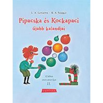 PIPACSKA ÉS KOCKAPACI ÚJABB KALANDJAI (2013)
