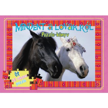MINDENT A LOVAKRÓL - PUZZLE-KÖNYV (2011)