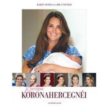 EURÓPA KORONAHERCEGNÉI (2013)