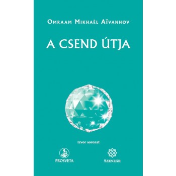 A CSEND ÚTJA