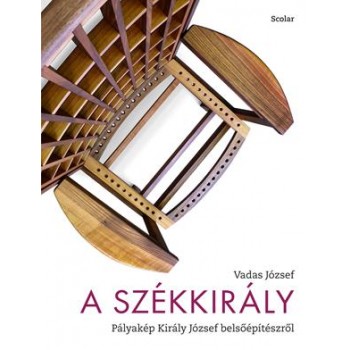 A SZÉKKIRÁLY (2013)