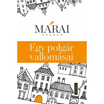 EGY POLGÁR VALLOMÁSAI (CENZÚRÁZATLAN KIAD.) (2013)