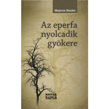 AZ EPERFA NYOLCADIK GYÖKERE (2013)