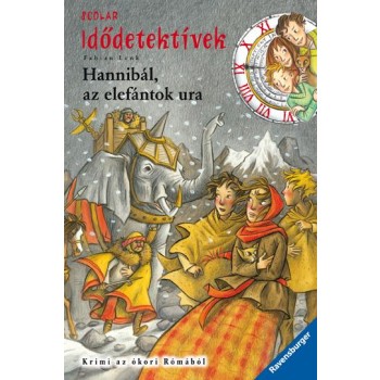 HANNIBÁL, AZ ELEFÁNTOK URA - IDŐDETEKTÍVEK 13. (2013)