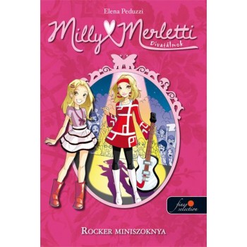 ROCKER MINISZOKNYA - MILLY MERLETTI DIVATÁLMOK 2. (2013)