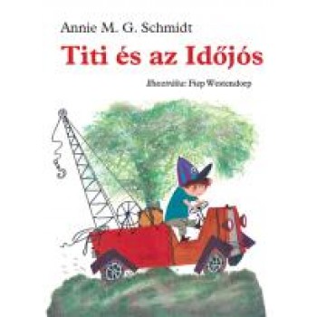 TITI ÉS AZ IDŐJÓS (2013)