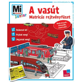 A VASÚT - MATRICÁS REJTVÉNYFÜZET - MI MICSODA JUNIOR (2013)