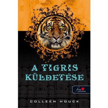 A TIGRIS KÜLDETÉSE - KÖTÖTT