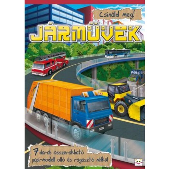 JÁRMŰVEK - CSINÁLD MEG! (2013)