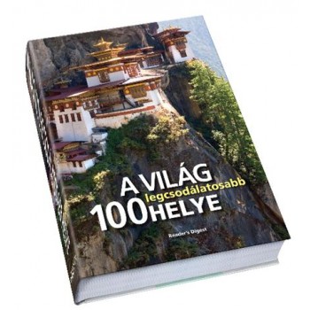 A VILÁG 100 LEGCSODÁLATOSABB HELYE (2013)