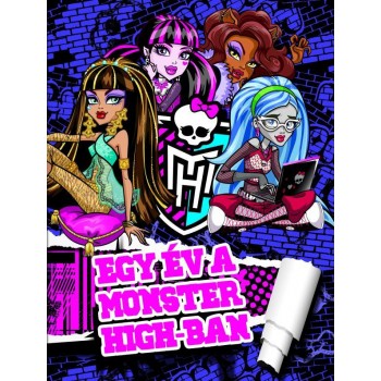 EGY ÉV A MONSTER HIGH-BAN (2013)