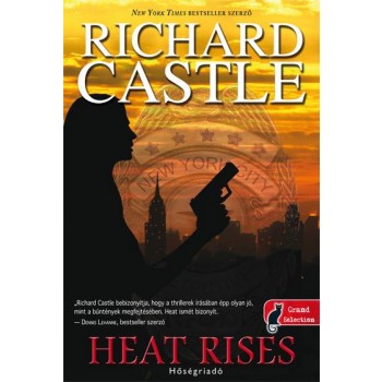 HEAT RISES - HŐSÉGRIADÓ - FŰZÖTT (2013)