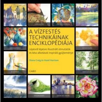 A VÍZFESTÉS TECHNIKÁINAK ENCIKLOPÉDIÁJA (2013)