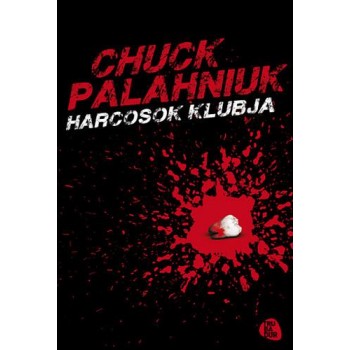HARCOSOK KLUBJA (2013)