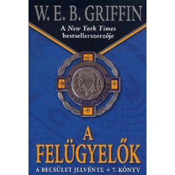 A FELÜGYELŐK - A BECSÜLET JELVÉNYE 7. (2013)