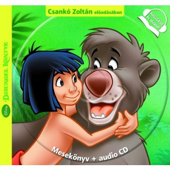 A DZSUNGEL KÖNYVE - HALLGASD ÉS OLVASD! - MESEKÖNYV+AUDIO CD (2013)