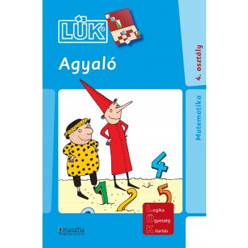 AGYALÓ - MATEMATIKA 4. OSZTÁLY (LÜK) (2013)