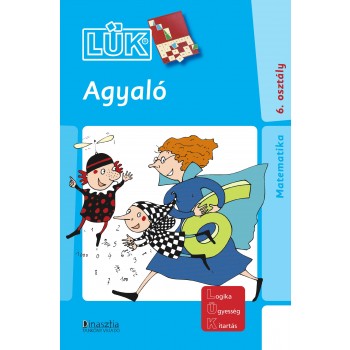AGYALÓ - MATEMATIKA 6. OSZTÁLY (LÜK) (2013)