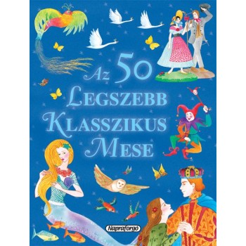 AZ 50 LEGSZEBB KLASSZIKUS MESE (2013)