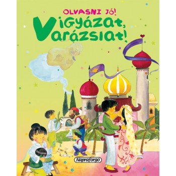 VIGYÁZAT, VARÁZSLAT! - OLVASNI JÓ! (2013)