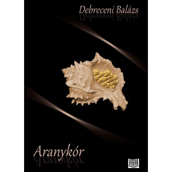 ARANYKÓR (2012)