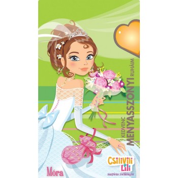 KEDVENC MENYASSZONYI RUHÁIM - CSILIVILI LILI MATRICÁS ZSEBKÖNYVE (2013)
