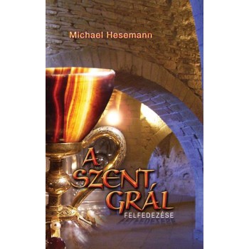 A SZENT GRÁL FELFEDEZÉSE (2013)