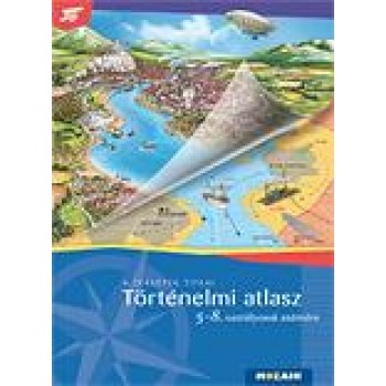TÖRTÉNELMI ATLASZ 5-8. OSZT. SZÁMÁRA (MS-4115U) (2013)