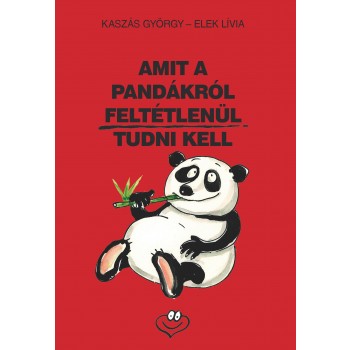 AMIT A PANDÁKRÓL FELTÉTLENÜL TUDNI KELL (2013)