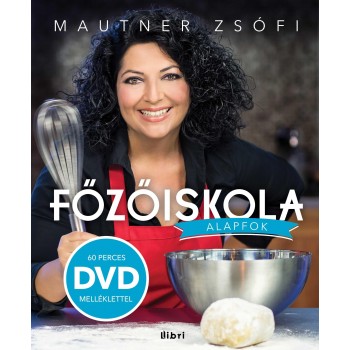 FŐZŐISKOLA - ALAPFOK - DVD MELLÉKLETTEL! (2013)