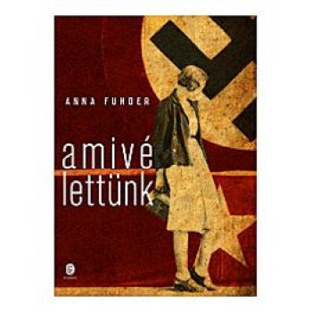 AMIVÉ LETTÜNK (2013)