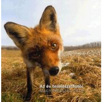 AZ ÉV TERMÉSZETFOTÓI - MAGYARORSZÁG 2013 (2013)
