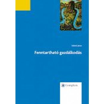 FENNTARTHATÓ GAZDÁLKODÁS (2013)