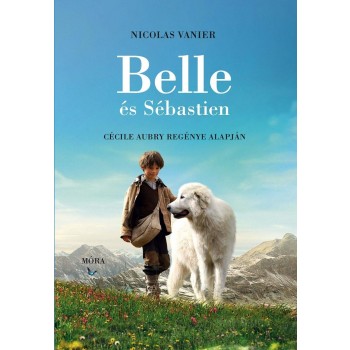 BELLE ÉS SEBASTIEN - FŰZÖTT (2013)