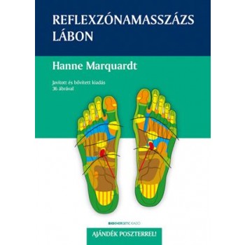 REFLEXZÓNAMASSZÁZS LÁBON - AJÁNDÉK POSZTERREL! (2013)