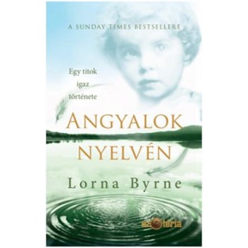 ANGYALOK NYELVÉN - EGY TITOK IGAZ TÖRTÉNETE (2013)