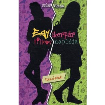 EGY IKERPÁR TITKOS NAPLÓJA - KEZDETEK (2013)