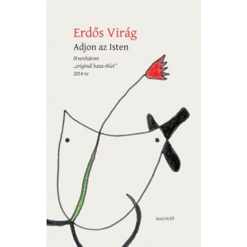 ADJON AZ ISTEN - (2013)