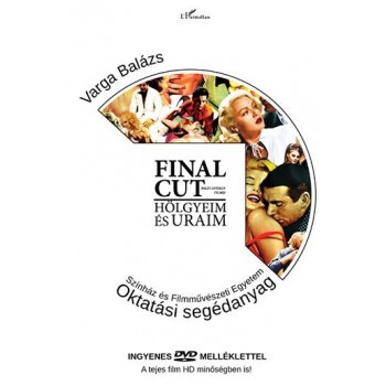 FINAL CUT - HÖLGYEIM ÉS URAIM - DVD MELLÉKLETTEL (2013)