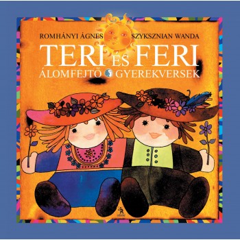 TERI ÉS FERI - ÁLOMFEJTŐ GYEREKVERSEK (2013)