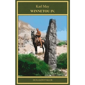 WINNETOU IV. - KARL MAY SOROZAT 16. (2013)