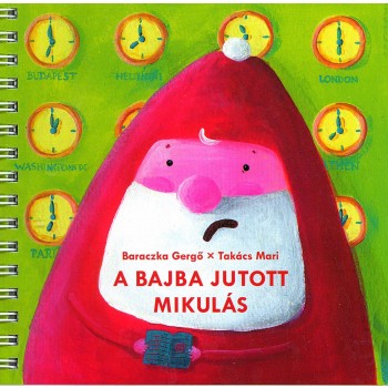 A BAJBA JUTOTT MIKULÁS (2013)