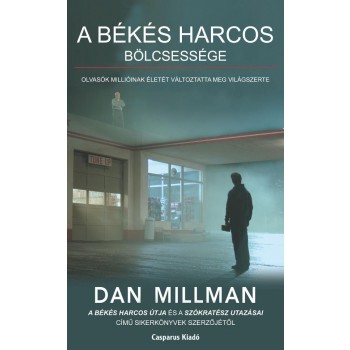 A BÉKÉS HARCOS BÖLCSESSÉGE (2013)