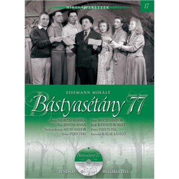 BÁSTYASÉTÁNY 77. - HÍRES OPERETTEK 17. - CD-VEL (2013)